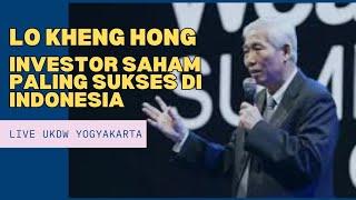 QNA BERSAMA PAK LO KHENG HONG INVESTOR SAHAM PALING SUKSES DI INDONESIA (LIVE UKDW YOGYAKARTA)