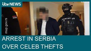 Suspect arrested in Serbia over celebrity burglaries in London| ITV News