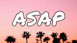 Milow - ASAP (Lyrics)