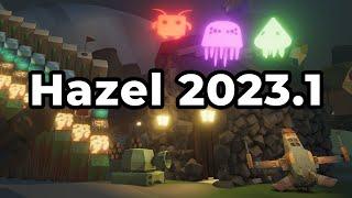 Our biggest release ever... Hazel 2023.1