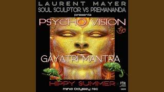 Psycho Vision (feat. Soul Sculptor, Premananda) (Gayatri Mantra Mix)