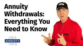 Annuity Withdrawals Everything You Need to Know