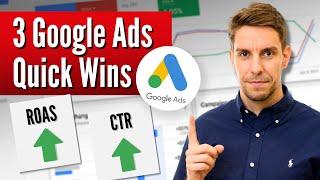 3 einfache Google Ads Quick Wins - +11,5% ROAS sofort!