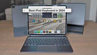 Ultimate Keyboard Comparison for iPad Pro M4 (in 2024)