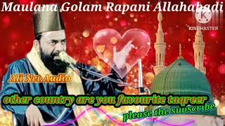 Maulana gulam Rabbani ki takrir==audio audio track MP3