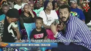 ️ZION HOLY GHOST SUPREME COURT️ PROPHET EBUKA OBI IS A GODSENT... He's Indeed On A Divine Mission