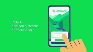 Adelanta tu Sueldo desde Interbank APP