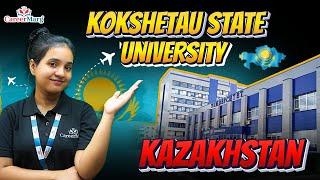 Kokshetau State University A Complete Guide for Indian Students । #mbbsinkazakhstan