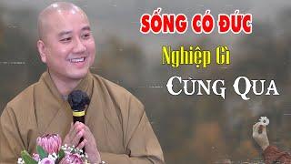 Sống Tạo Phước Đức Thì Nghiệp Nào Cũng Qua - Pháp Thoại Thích Pháp Hòa