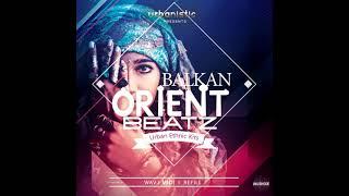 BalkanOrientBeatz #balkanbeat#orientbeat#orientalbeat#balkanoreintbeatz