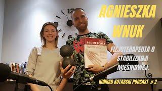 Jak ćwiczyć mięśnie głębokie?/Fizjoterapeuta o stabilizacji mięśniowej KONRAD KOTARSKI PODCAST # 2