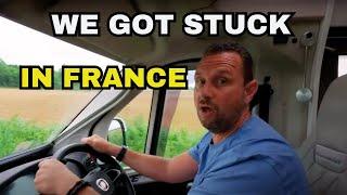 We Got Stuck on our Motorhome Trip Through France