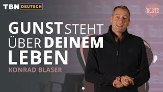 Wie die Gunst Gottes dein Leben verändern kann | Konrad Blaser | TBN Deutsch