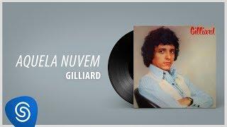 Gillard - Aquela Nuvem (Álbum Completo: 1979)