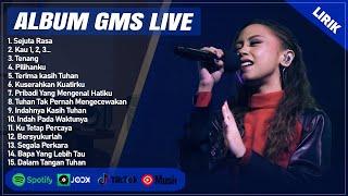 SEJUTA RASA - GMS LIVE FULL ALBUM TERBAIK 2024 (LIRIK) | KAU 1, 2, 3... || LAGU ROHANI TERBARU 2024