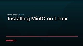 Installing and Running MinIO on Linux  - Session 1: Installing MinIO on RHEL