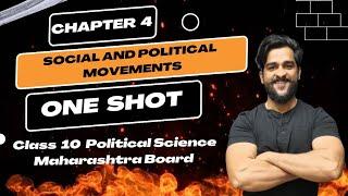 Chapter 4 Social and Political Movements Political science Class 10 Civics One Shot Revision Lecture