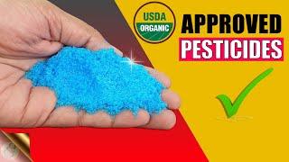 LIST OF APPROVED PESTICIDES FOR ORGANIC VEGETABLE GARDENING