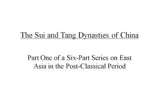 The Sui and Tang Dynasties