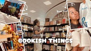 BOOKISH THINGS🫶 | a week of shopping, hauls, fall bookshelf decor, & more