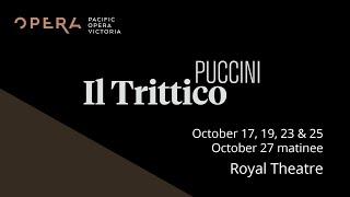 Pacific Opera Victoria presents Il Trittico / Puccini