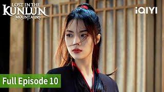 Lost In The KunLun Mountains | Episode 10 | iQIYI Philippines