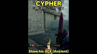 CYPHER Show his ACE (Ancient) - GoGo CS2 Shorts - Dec 09, 2024 #cs #cs2 #shorts