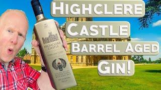 Highclere Castle Barrel Aged gin Review!