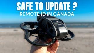 DJI Avata - Safe To Update In Canada No Remote ID Limitations