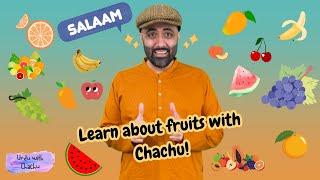 Episode 9 - Fruits! | Urdu Lessons | Babies, Toddlers, Kids | Basic Urdu | Learn Urdu