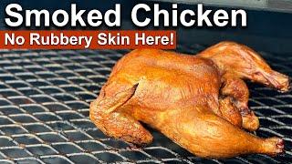 No Rubbery Skin! The BEST Smoked Whole Chicken | Rum and Cook