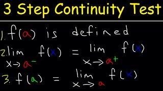 3 Step Continuity Test, Discontinuity, Piecewise Functions & Limits | Calculus