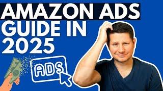 The Ultimate Guide to Successful Amazon Ads in 2025