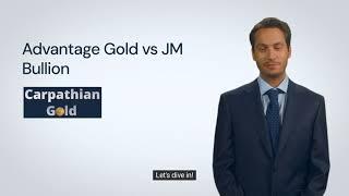 Advantage Gold vs JM Bullion