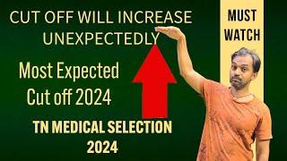 Most Expected Cut off 2024  | With evidence | MBBS admission 2024