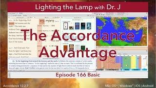 The Accordance Advantage (Lighting the Lamp Video Podcast #166)