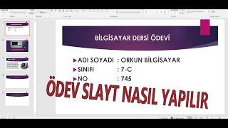 Slayt Nasıl Yapılır? Bilgisayarda Basit Adımlarla Powerpoint Mükemmel Ödev Slaytı Hazırlama