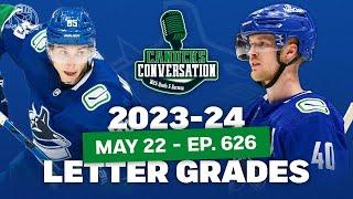 2023-24 Vancouver Canucks LETTER GRADES | May 22 2024