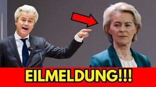 Geert Wilders Schockierende Botschaft an Ursula von der Leyen