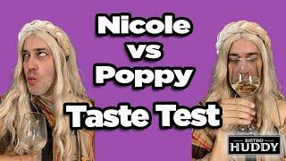 Nicole vs Poppy: Taste Test