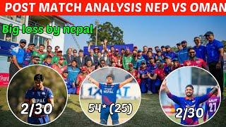 Post match analysis || Nepal vs oman final ||