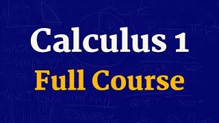 Calculus 1 - full course for beginners