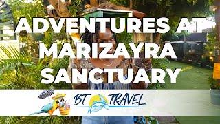 Adventures with BT Travel at Marizayra Sanctuary