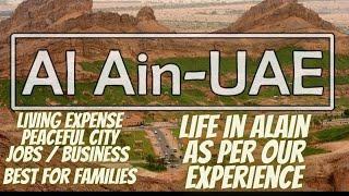 Life in Alain | amazing benifits of living in Alain | Alain life style