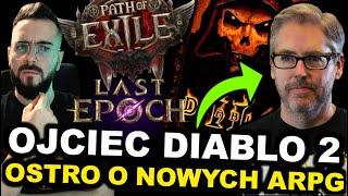 David Brevik krytykuje Path of Exile, Last Epoch, Diablo 4 *Czy Tempo w nowych ARPG jest zbyt duże?*