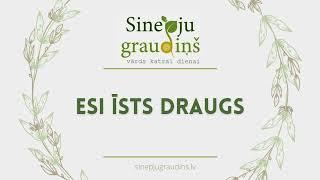 Sinepju Graudiņš // Esi Īsts Draugs #172