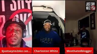 Charleston White Roast the Fuck out of Most Hated Blogger  ROUND 1 OTHER BLOGGERS ON YO ASS