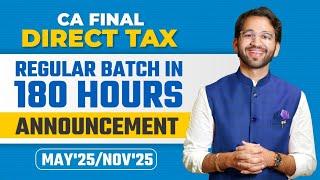 CA Final Direct Tax Live Guided Batch | May'25 and Nov'25 | Regular Batch | ICAI | CA | CMA