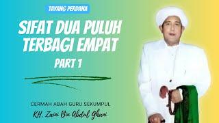 TAYANG PERDANA ! Sifat Dua Puluh Terbagi 4 | Ceramah Abah Guru Sekumpul KH Zaini Bin Abdul Ghani