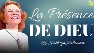 Pratiquer la Présence de Dieu | Kathryn Kuhlman | Traduction du PSF